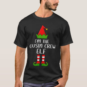 Matching Family Group I'm The Cousin Crew Elf Chri T-Shirt