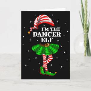 Matching Family Group I'm The Dancer Elf Christmas Card