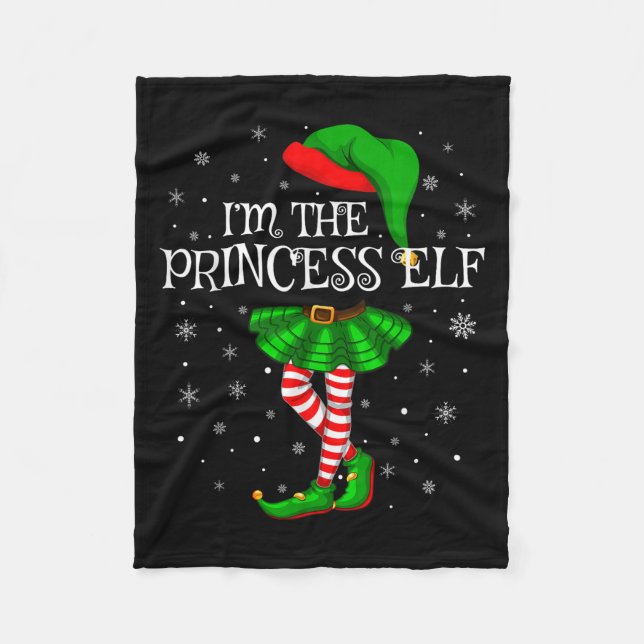 Matching Family Group I'm The Princess Elf Christm Fleece Blanket (Front)