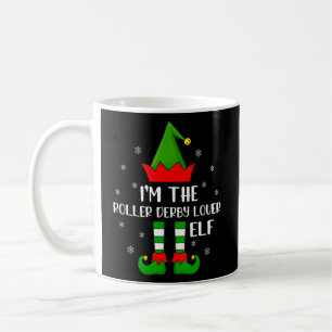 Matching Family I'm The Roller Derby Elf Christma Coffee Mug