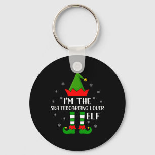Matching Family I'm The Skateboarding Lover Elf Ch Keychain