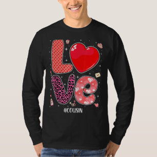 Matching Family Love Cousin Heart Couple Valentin T-Shirt