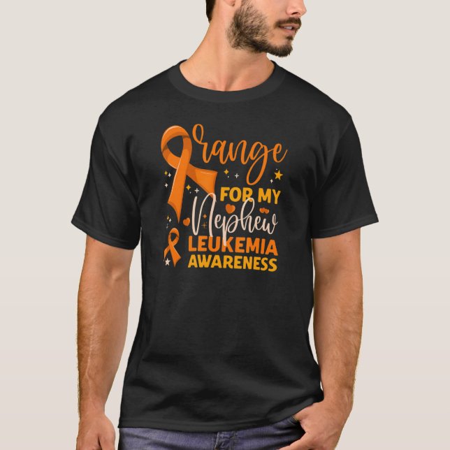 Matching Family Orange For My Nephew Leukemia Awar T-Shirt (Front)