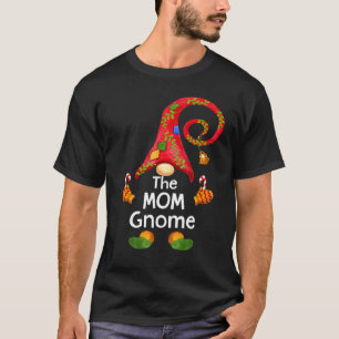 Matching Family The Mom Gnome Christmas Pj Group 1 T-Shirt