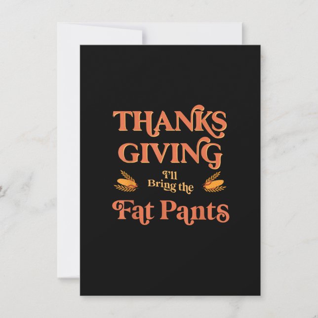 Matching Funny Thanksgiving I'll Bring The Fat Pan Invitation (Front)