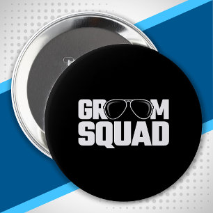 Matching Groomsman Group Squad Bachelor Party 4 Inch Round Button