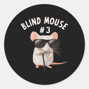 Matching Group Outfit #3 Of 3 - Three Blind Mice C Classic Round Sticker