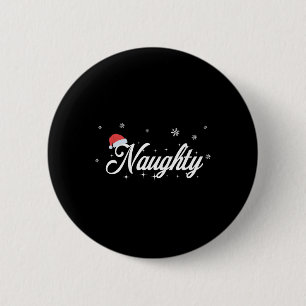 Matching His And Hers Outfit - Naughty And Nice Ch 2 Inch Round Button