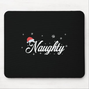 Matching His And Hers Outfit - Naughty And Nice Ch Mouse Pad