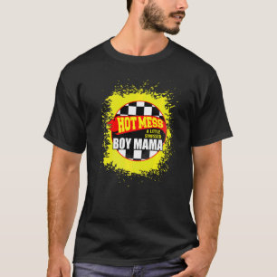 Matching Hot Mess A Little Stressed Boy Mama 1 T-Shirt
