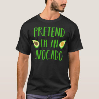 Matching s Pretend I'm An Avocado Costume  Pullove T-Shirt