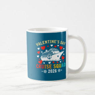 Matching Valentines Cruise Squad 2026 Cruise Ship  Coffee Mug