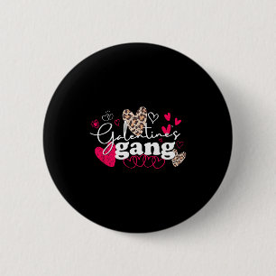 Matching Valentines Day Galentines Gang Cute Leopa 2 Inch Round Button