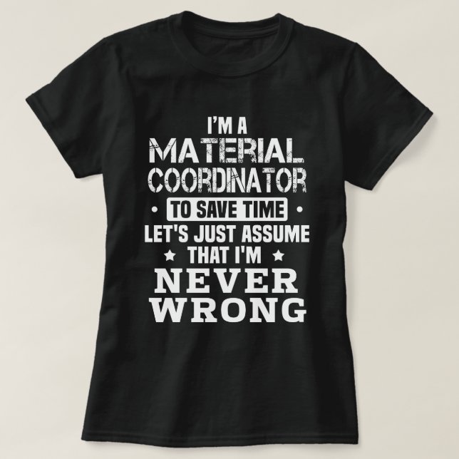 Material Coordinator T-Shirt (Design Front)