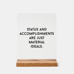 Material Ideals Acrylic Sign