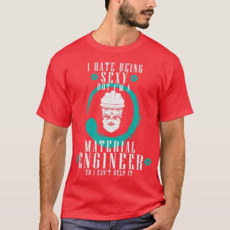 Material Science Materials Engineering Engineer  T-Shirt