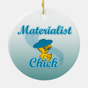 Materialist Chick #3 Ceramic Ornament