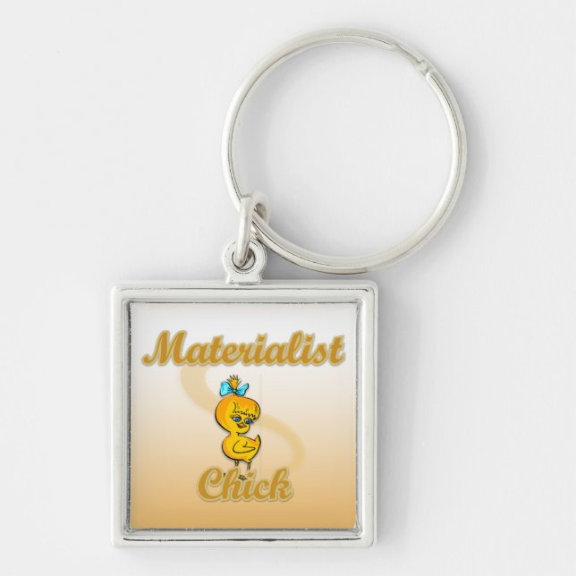 Materialist Chick Keychain (Front)