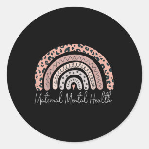 Maternal Mental Health Awareness Rainbow Leopard P Classic Round Sticker