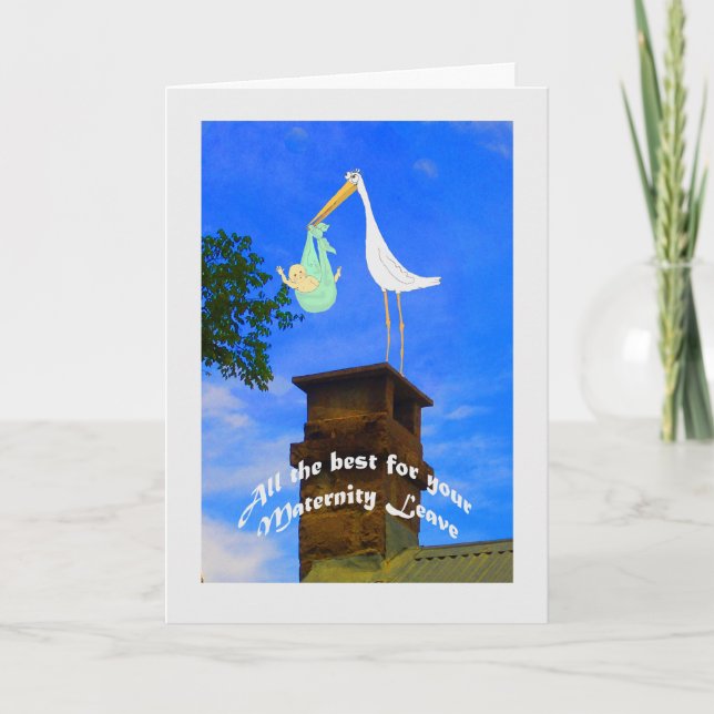 Maternity Leave stork and baby on chimney Card (Front)