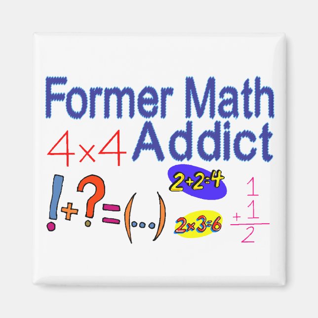 Math Addict Magnet (Front)