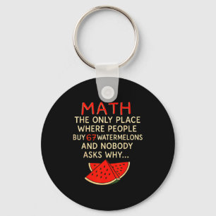 Math And 67 Watermelons Funny 6 7 Meme Calculation Keychain