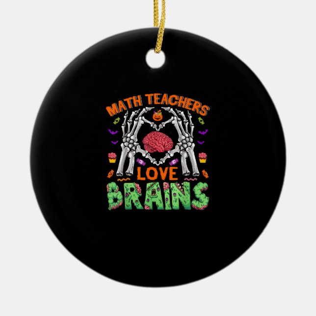 Math Brain Heart Skeleton Hand Zombie Halloween Ceramic Ornament (Front)