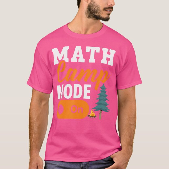 Math Camp Mathematician Camper Mathematics Camping T-Shirt (Front)