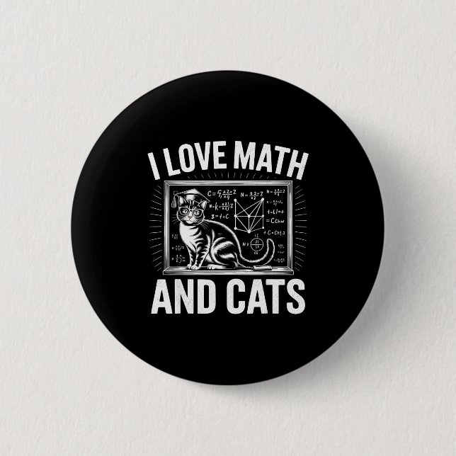 Math Cat Lover Funny Math Teacher I Love Math And  2 Inch Round Button (Front)