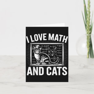 Math Cat Lover Funny Math Teacher I Love Math And  Card