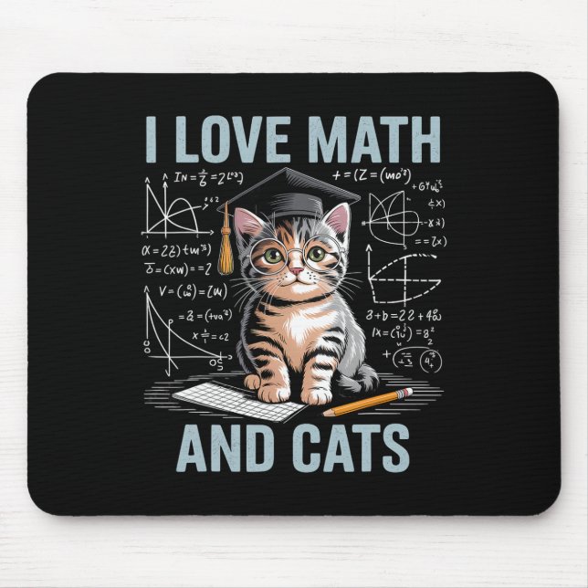 Math Cat Lover Funny Math Teacher I Love Math And  Mouse Pad (Front)