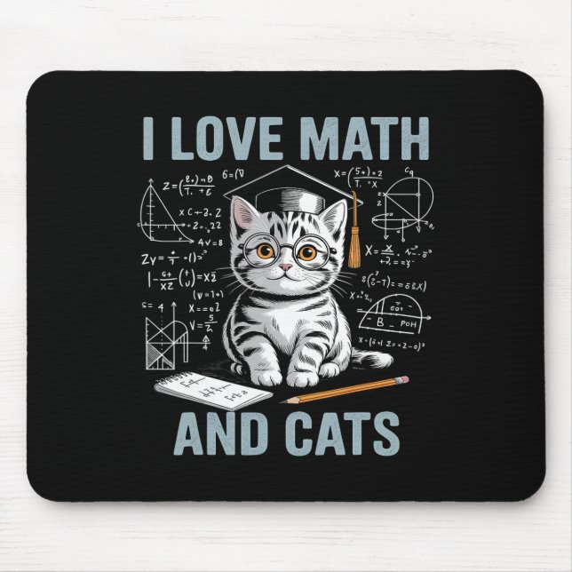 Math Cat Lover Funny Math Teacher I Love Math And  Mouse Pad (Front)