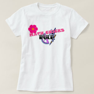 Math Chicks Rule! T-Shirt