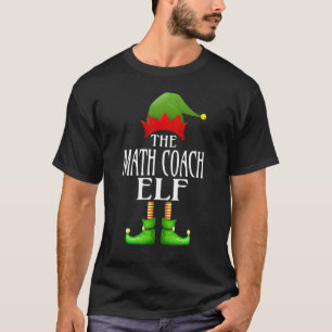 Math Coach Elf Xmas Funny Family Matching Group Ch T-Shirt