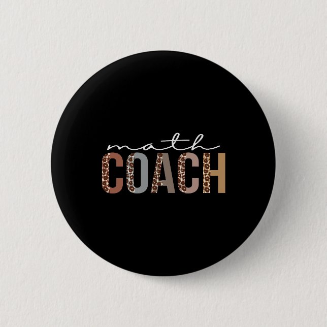 Math Coach Leopard Appreciation Fun For Women For  2 Inch Round Button (Front)
