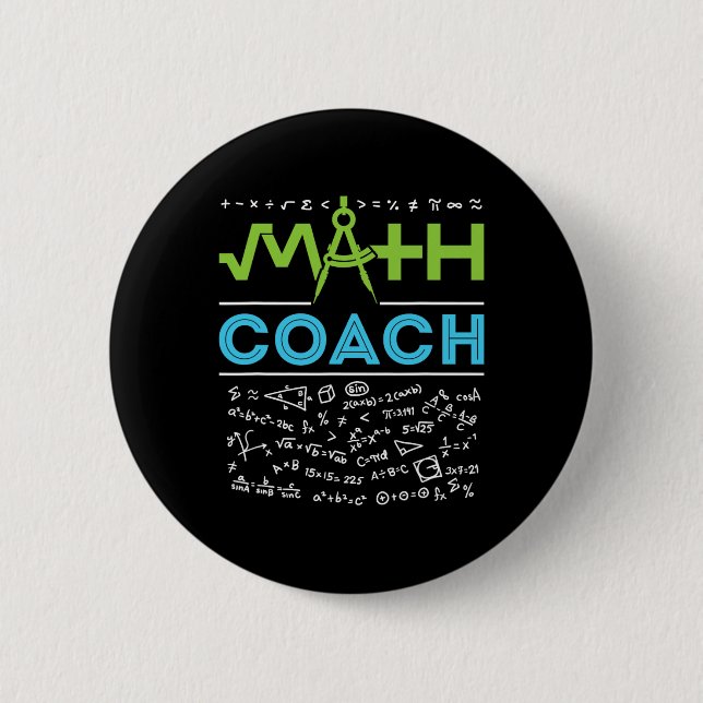 Math Coach Teacher Appreciation Back to School  2 Inch Round Button (Front)