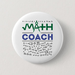 Math Coach Tutor Mathematics Teacher 2 Inch Round Button