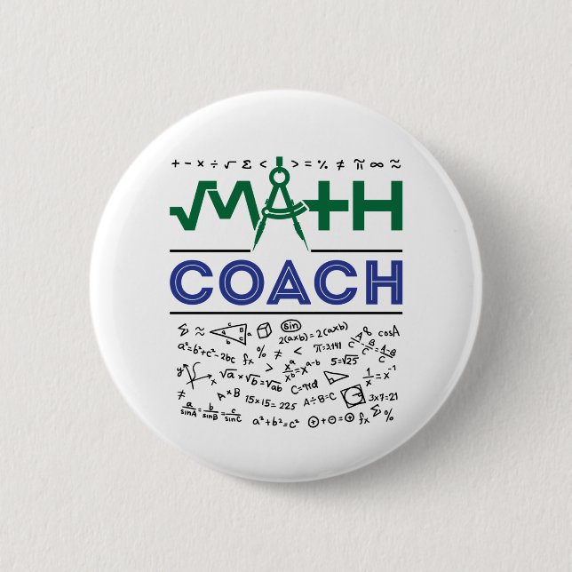 Math Coach Tutor Mathematics Teacher 2 Inch Round Button (Front)