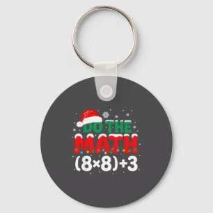Math Do 67 Teacher Humor Gift Keychain