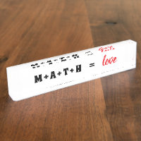 Math Equals Love Desk Nameplate