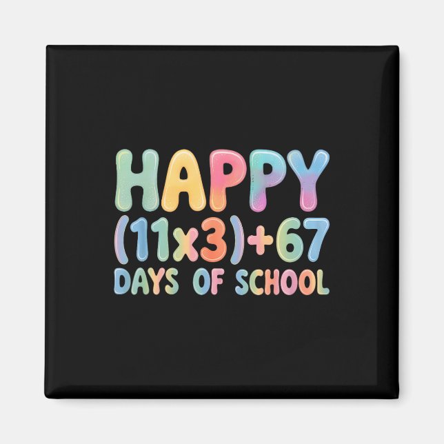Math Formula 100 Days Of School Funny 67 Meme Teac Magnet (Front)