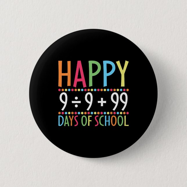Math Formula 100 Days Of School Funny Math Teacher 2 Inch Round Button (Front)