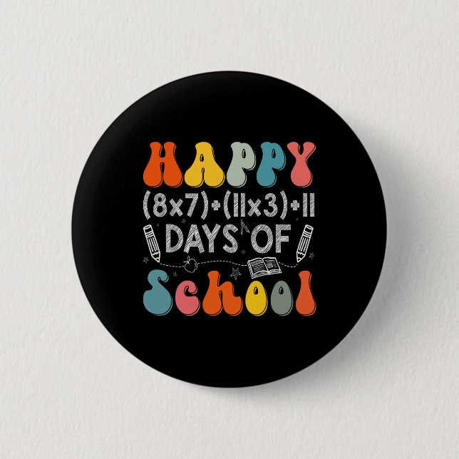 Math Formula 100 Days Of School Funny Math Teacher 2 Inch Round Button (Front)