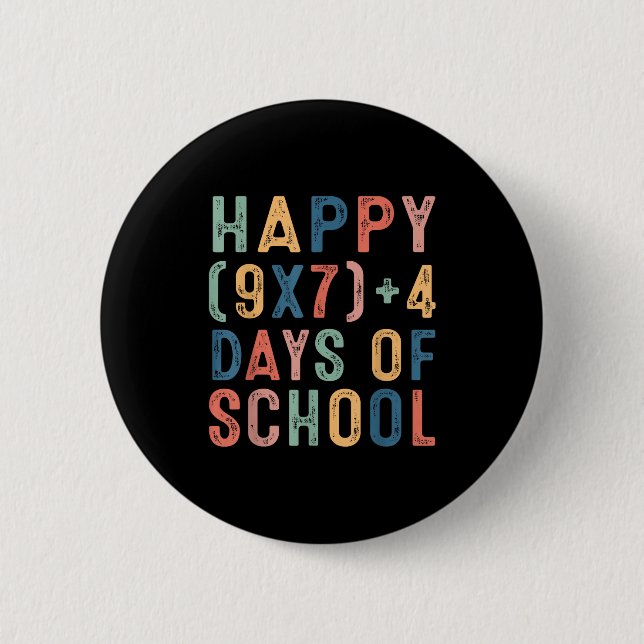 Math Formula 67 Days Of School Funny Math Teacher  2 Inch Round Button (Front)