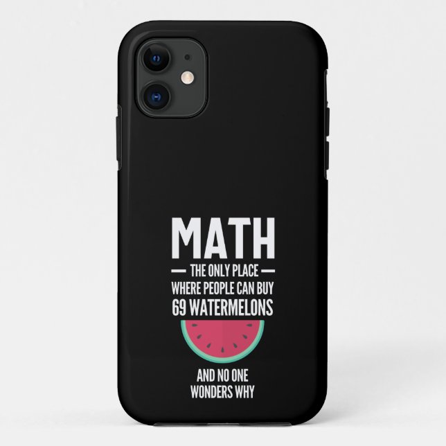 Math. Funny Math Sarcasm Quote Gift Case-Mate iPhone Case (Back)