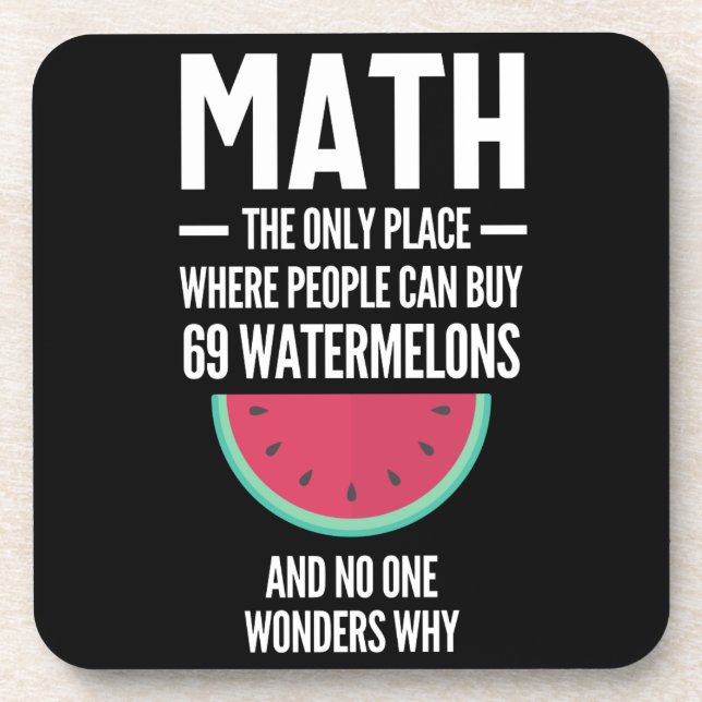 Math. Funny Math Sarcasm Quote Gift Coaster (Front)