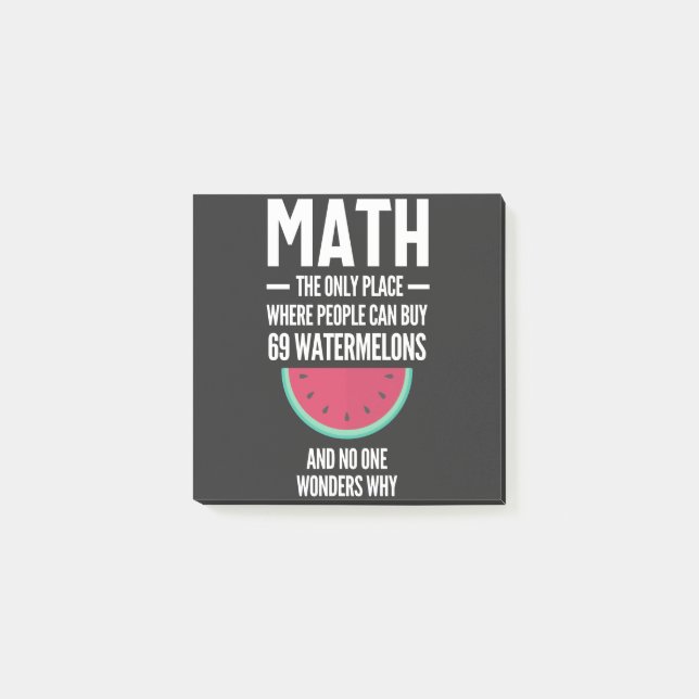 Math. Funny Math Sarcasm Quote Gift Post-it Notes (Front)