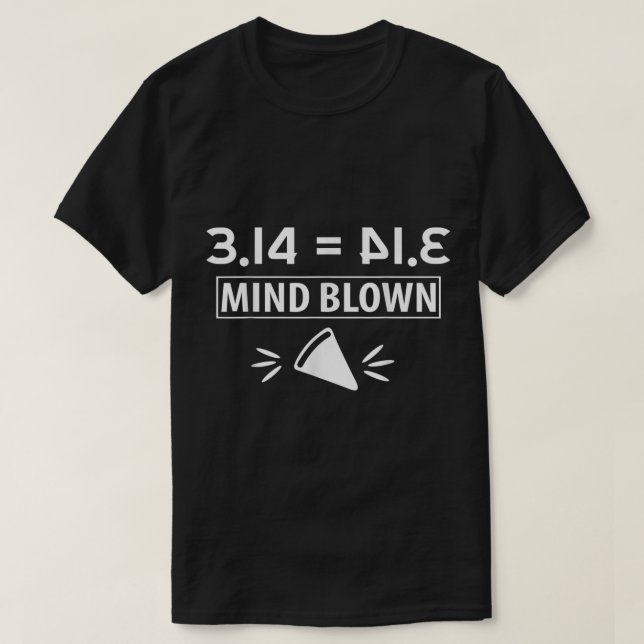 Math Geek 3.14 Mind Blown Happy Pi Day Boys Girls  T-Shirt (Design Front)
