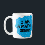 Math Genius Mathematics Algebra Teacher  Coffee Mug<br><div class="desc">Only for those who are know their times table, are able to understand algebra, and can find their way around a triangle. If you are able to do this and more you may want a Math Genius mug. If you are British you may want a Maths genius mug, not bragging...</div>