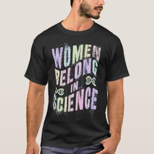 Math Girls WOMEN BELONG In SCIENCE Squad Technolog T-Shirt